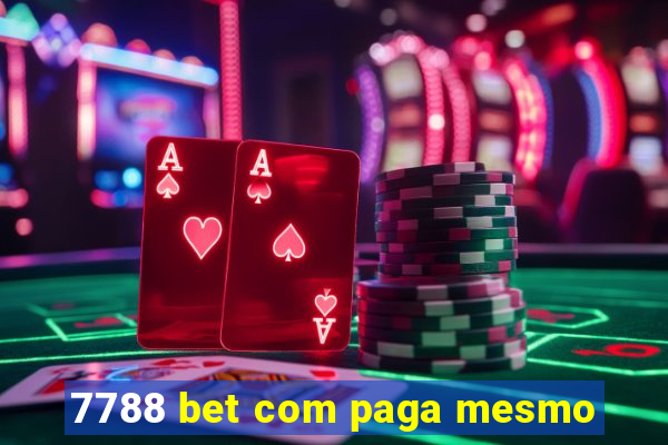 7788 bet com paga mesmo